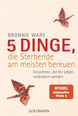 5 Dinge die Sterbende am meisten bereuen