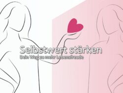 Selbstwert stärken